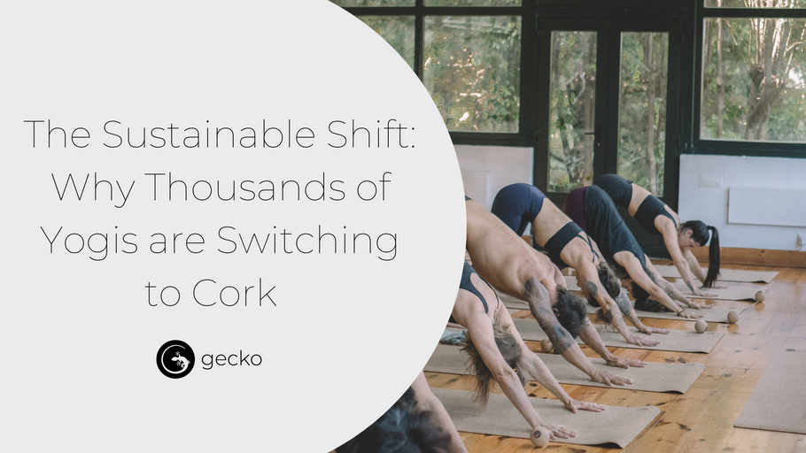 The Sustainable Shift: Why Thousands of Yogis are Switching to Cork Yoga Mats
