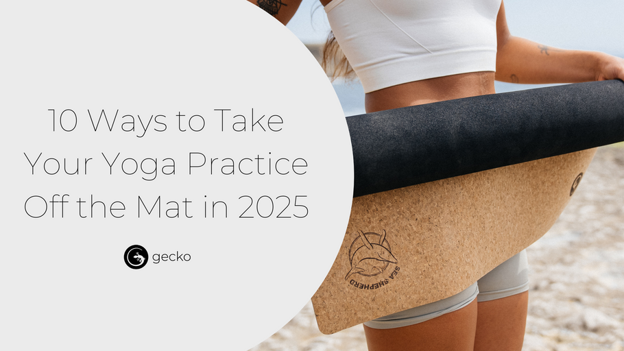 10 Ways to Take Your Yoga Practice Off the Mat in 2025